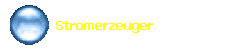   Stromerzeuger